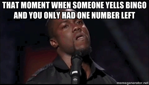 Bingo Memes The Momment When
