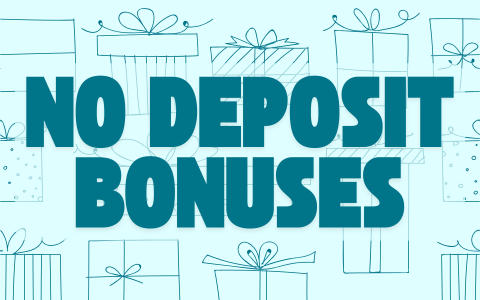 No Deposit Bonuses